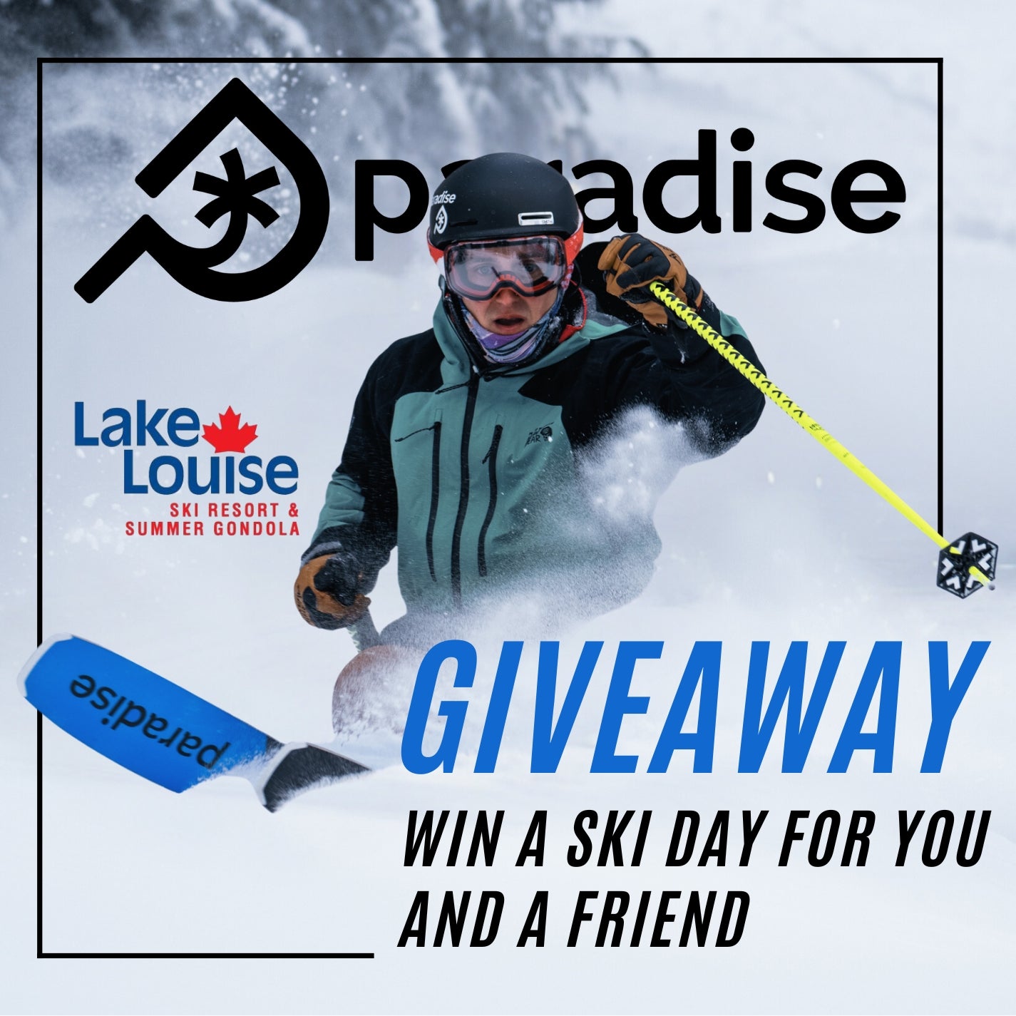 ENTER THE PARADISE AND LAKE LOUISE GIVEAWAY